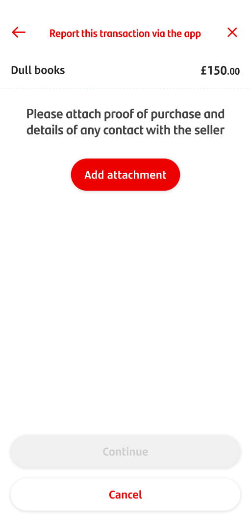 Report this transaction via the app screen, showing an 'Add attachment' button to use to upload the proof of purchase.