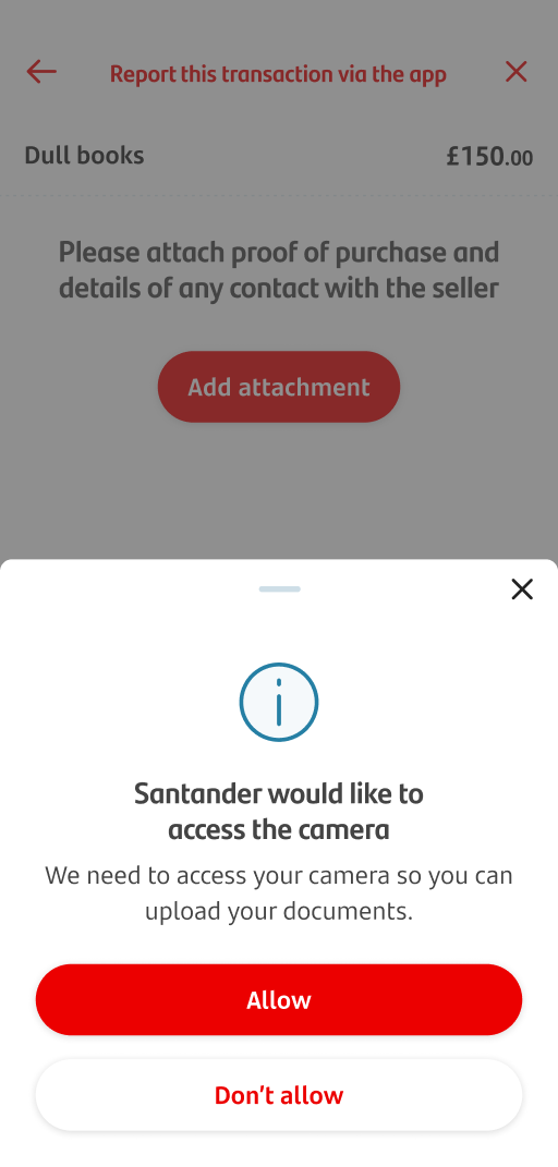 Pop up asking for permission to access the camera, if 'Camera’ was chosen on the previous screen.